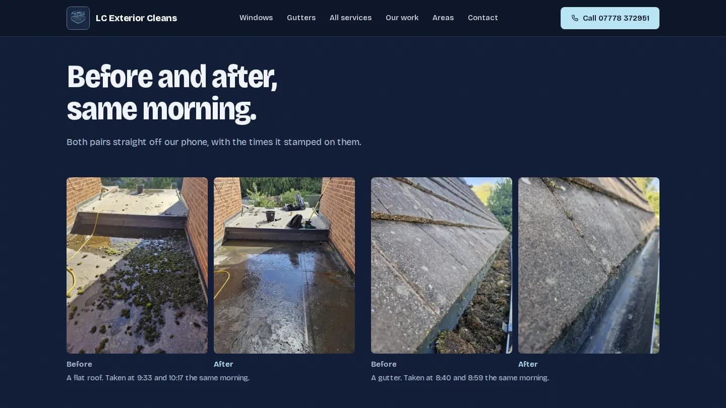 LC Exterior Cleans: Before and afters with the times his phone stamped on them